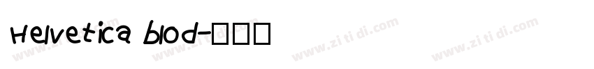 Helvetica blod字体转换